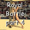 Royal Battle4
