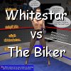 Whitestar vs Biker