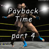 Payback Time, part 4