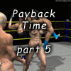 Payback Time part 5