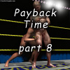 Payback Time, part 8