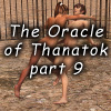 The Oracle of Thanatok, part 9