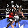 Grudge match 2, part 4