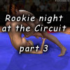 Rookie night at the circuit, part 3