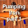 Pumping Iron