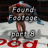 Found Footage, part 8